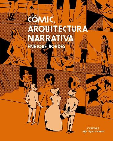 COMIC. ARQUITECTURA NARRATIVA | 9788437636870 | BORDES, ENRIQUE | Galatea Llibres | Llibreria online de Reus, Tarragona | Comprar llibres en català i castellà online