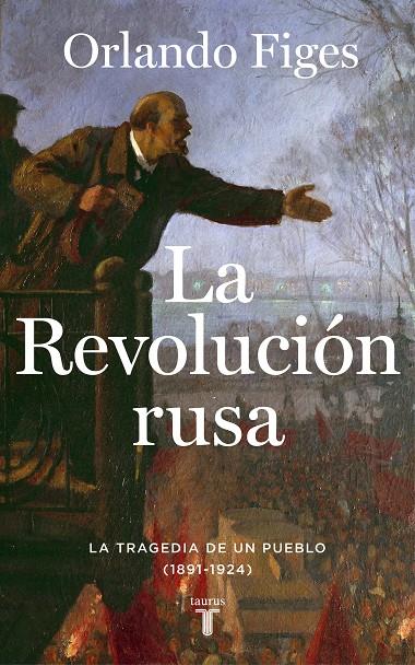 LA REVOLUCIÓN RUSA | 9788430624249 | FIGES, ORLANDO | Galatea Llibres | Librería online de Reus, Tarragona | Comprar libros en catalán y castellano online