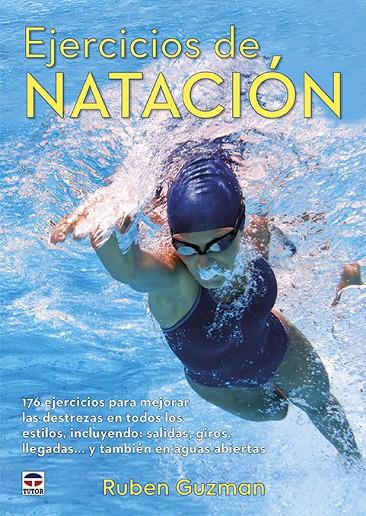 EJERCICIOS DE NATACIÓN | 9788416676651 | GUZMAN, RUBEN | Galatea Llibres | Librería online de Reus, Tarragona | Comprar libros en catalán y castellano online