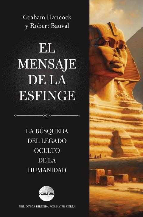 EL MENSAJE DE LA ESFINGE | 9791387667238 | HANCOCK, GRAHAM/BAUVAL, ROBERT | Galatea Llibres | Llibreria online de Reus, Tarragona | Comprar llibres en català i castellà online