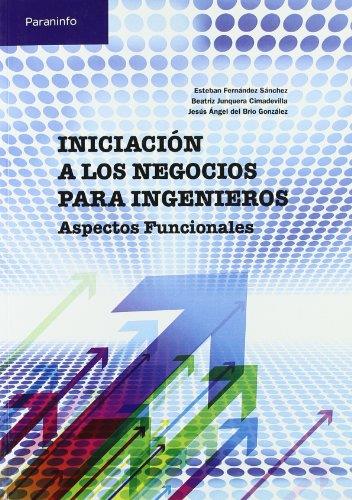 INICIACION A LOS NEGOCIOS PARA INGENIEROS | 9788497326810 | VV.AA | Galatea Llibres | Librería online de Reus, Tarragona | Comprar libros en catalán y castellano online