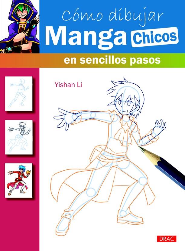 CÓMO DIBUJAR MANGA CHICOS EN SENCILLOS PASOS | 9788498744835 | LI, YISHAN | Galatea Llibres | Llibreria online de Reus, Tarragona | Comprar llibres en català i castellà online