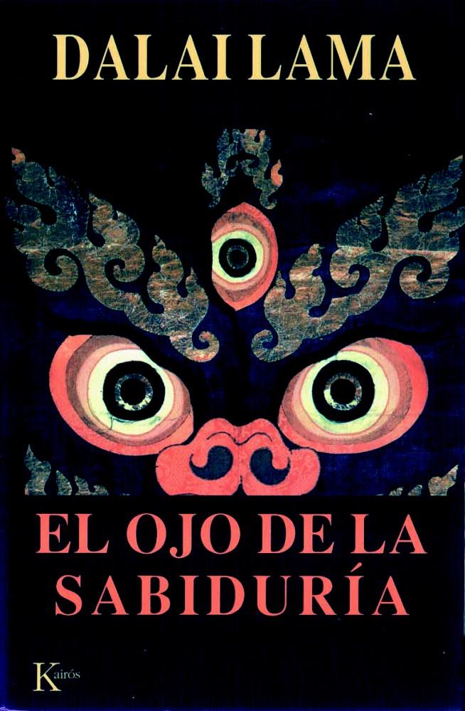 OJO DE LA SABIDURIA, EL | 9788472455115 | LAMA, DALAI | Galatea Llibres | Llibreria online de Reus, Tarragona | Comprar llibres en català i castellà online