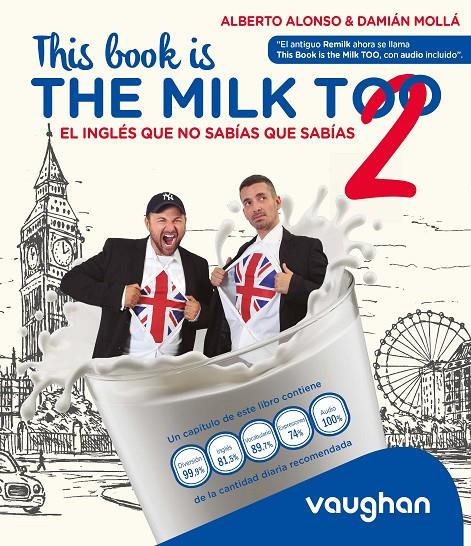 THIS BOOK IS THE MILK TOO | 9788419054166 | ALONSO, ALBERTO/MOLLÁ, DAMIÁN | Galatea Llibres | Librería online de Reus, Tarragona | Comprar libros en catalán y castellano online