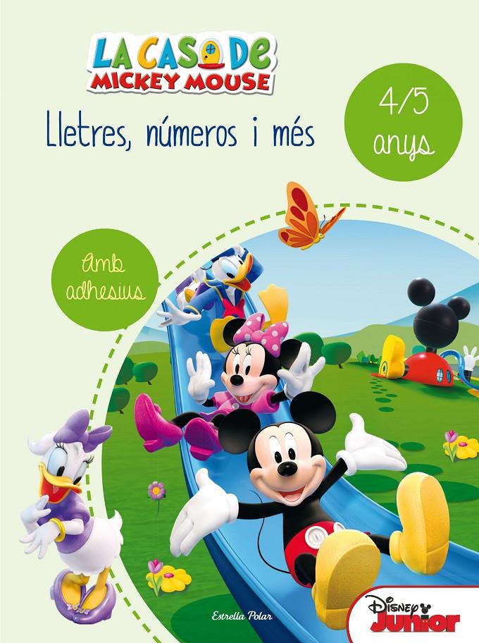 LA CASA DE MICKEY MOUSE. LLETRES, NÚMEROS I MÉS 4/5 ANYS | 9788490578186 | Galatea Llibres | Librería online de Reus, Tarragona | Comprar libros en catalán y castellano online