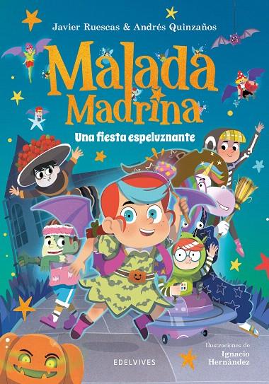 MALADA MADRINA : UNA FIESTA ESPELUZNANTE | 9788414065341 | RUESCAS, JAVIER/QUINZAÑOS, ANDRÉS | Galatea Llibres | Librería online de Reus, Tarragona | Comprar libros en catalán y castellano online