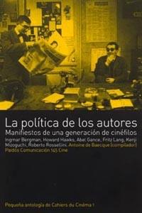 POLITICA DE LOS AUTORES, LA | 9788449314506 | ANTOINE DE BAECQUE | Galatea Llibres | Llibreria online de Reus, Tarragona | Comprar llibres en català i castellà online