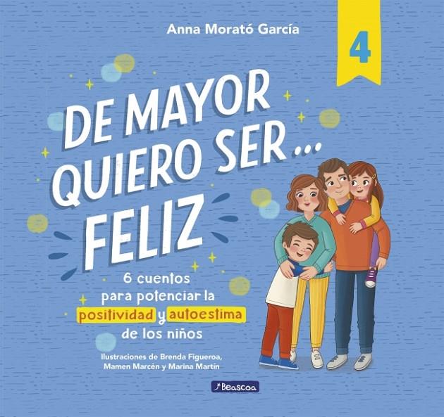 DE MAYOR QUIERO SER FELIZ 4 | 9788448872830 | MORATÓ GARCÍA, ANNA | Galatea Llibres | Llibreria online de Reus, Tarragona | Comprar llibres en català i castellà online