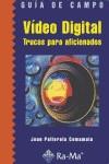 VIDEO DIGITAL PARA AFICIONADOS | 9788478978335 | PALLEROLA COMAMALA, JUAN | Galatea Llibres | Librería online de Reus, Tarragona | Comprar libros en catalán y castellano online