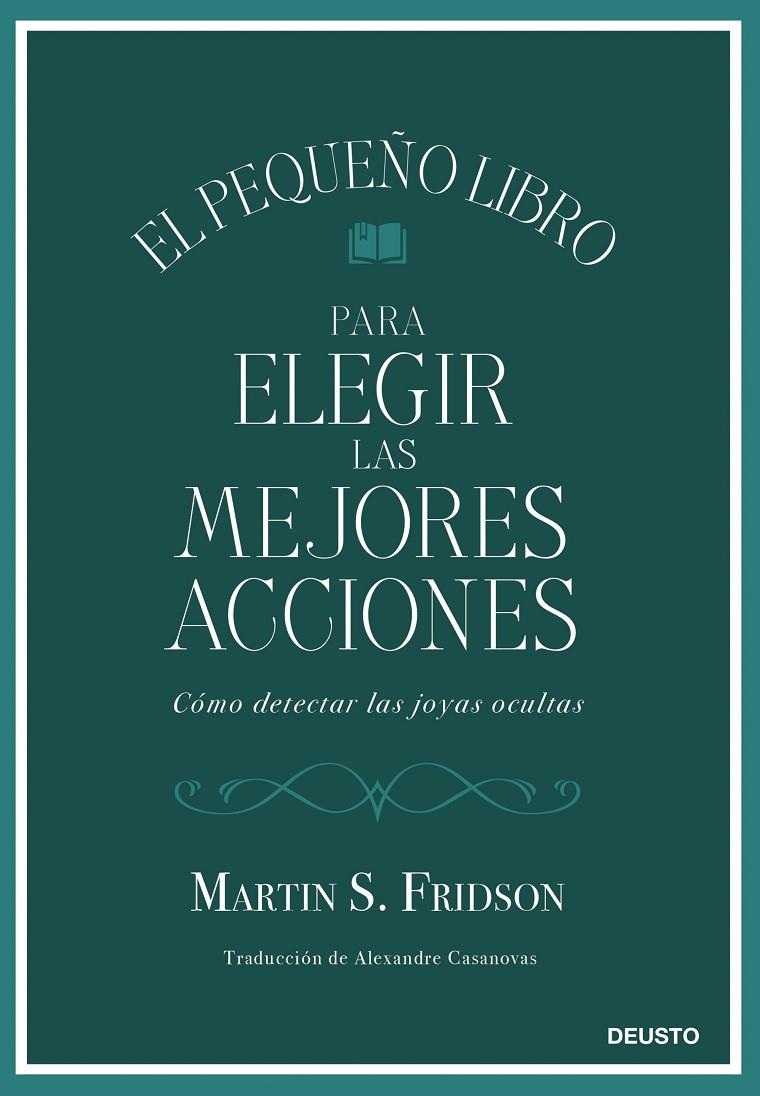 EL PEQUEÑO LIBRO PARA ELEGIR LAS MEJORES ACCIONES | 9788423439034 | FRIDSON, MARTIN S. | Galatea Llibres | Llibreria online de Reus, Tarragona | Comprar llibres en català i castellà online