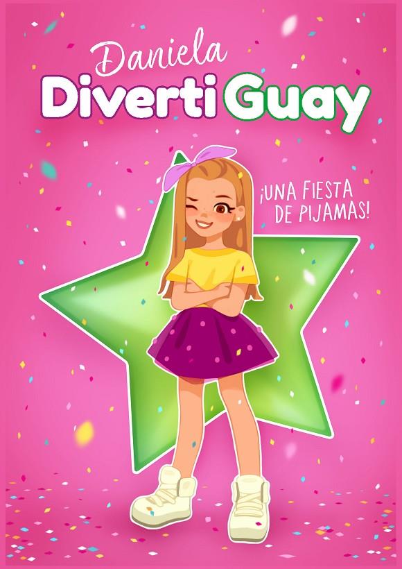 UNA FIESTA DE PIJAMAS! DANIELA DIVERTIGUAY 1 | 9788417671624 | DIVERTIGUAY, DANIELA | Galatea Llibres | Llibreria online de Reus, Tarragona | Comprar llibres en català i castellà online