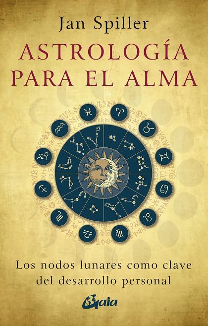 ASTROLOGÍA PARA EL ALMA | 9788411081917 | SPILLER, JAN | Galatea Llibres | Librería online de Reus, Tarragona | Comprar libros en catalán y castellano online