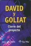 DAVID Y GOLIAT. CIERRE DEL PROYECTO | 9788478979080 | DIAZ MARTIN, ANGEL | Galatea Llibres | Llibreria online de Reus, Tarragona | Comprar llibres en català i castellà online