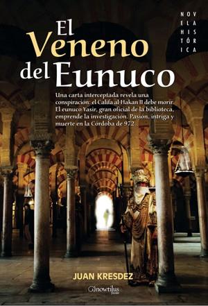 EL VENENO DEL EUNUCO | 9788497635813 | KRESDEZ, JUAN | Galatea Llibres | Librería online de Reus, Tarragona | Comprar libros en catalán y castellano online