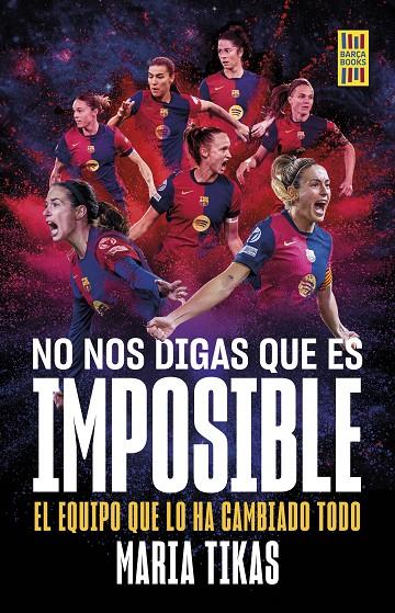 NO NOS DIGAS QUE ES IMPOSIBLE | 9788448042684 | TIKAS, MARIA | Galatea Llibres | Llibreria online de Reus, Tarragona | Comprar llibres en català i castellà online