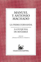 PRIMA FERNANDA, LA / LA DUQUESA DE BENAMEJI | 9788467020366 | MACHADO, MANUEL Y ANTONIO | Galatea Llibres | Librería online de Reus, Tarragona | Comprar libros en catalán y castellano online