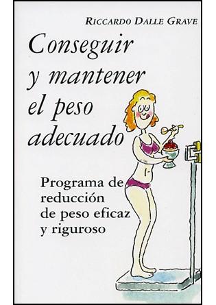 CONSEGUIR Y MANTENER EL PESO ADECUADO | 9788496707054 | DALLE GRAVE, RICARDO | Galatea Llibres | Librería online de Reus, Tarragona | Comprar libros en catalán y castellano online