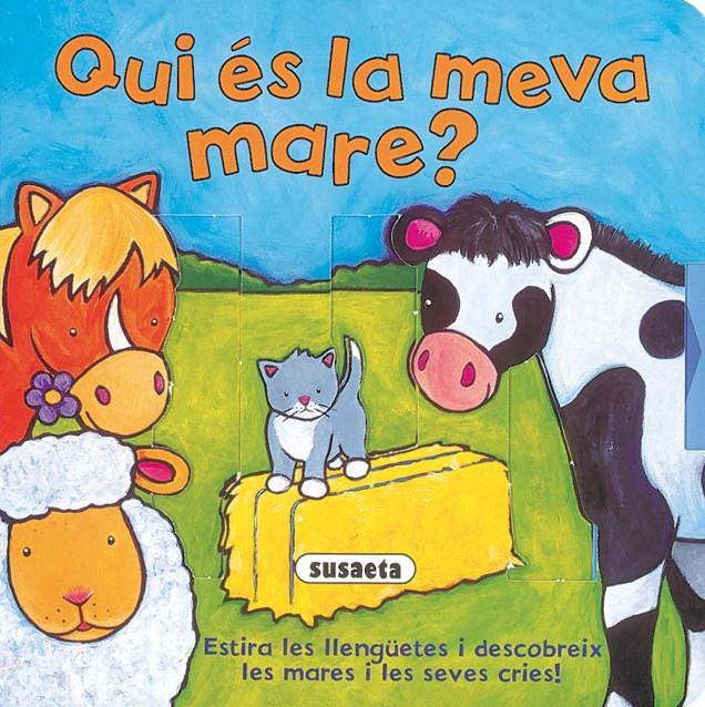 QUI ES LA MEVA MARE? | 9788430586912 | ELLIOT, RACHEL | Galatea Llibres | Llibreria online de Reus, Tarragona | Comprar llibres en català i castellà online