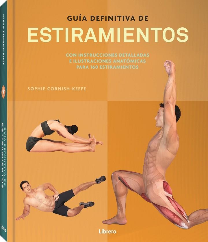 GUIA DEFINITIVA DE ESTIRAMIENTOS | 9789463593946 | CORNISH KEEFE, SOFHIE | Galatea Llibres | Librería online de Reus, Tarragona | Comprar libros en catalán y castellano online