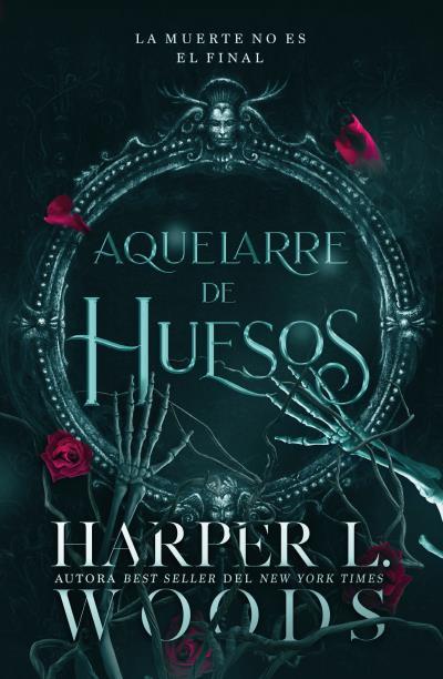AQUELARRE DE HUESOS | 9788410085411 | WOODS, HARPER L. | Galatea Llibres | Librería online de Reus, Tarragona | Comprar libros en catalán y castellano online