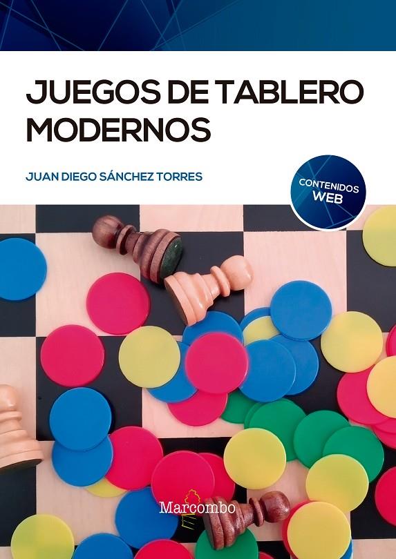 JUEGOS DE TABLERO MODERNOS | 9788426732941 | SÁNCHEZ TORRES, JUAN DIEGO | Galatea Llibres | Librería online de Reus, Tarragona | Comprar libros en catalán y castellano online