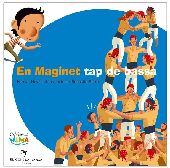 MAGINET TAP DE BASSA, EN | 9788496349001 | BIENVE MOYA | Galatea Llibres | Llibreria online de Reus, Tarragona | Comprar llibres en català i castellà online