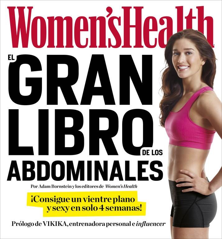 EL GRAN LIBRO DE LOS ABDOMINALES. WOMEN'SW HEALTH | 9788416449040 | BORNSTEIN, ADAM | Galatea Llibres | Llibreria online de Reus, Tarragona | Comprar llibres en català i castellà online