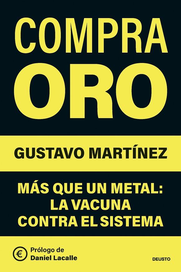 COMPRA ORO | 9788423440535 | MARTÍNEZ, GUSTAVO | Galatea Llibres | Llibreria online de Reus, Tarragona | Comprar llibres en català i castellà online