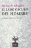 LADO OSCURO DEL HOMBRE, EL | 9788483104019 | GHIGLIERI, MICHAEL | Galatea Llibres | Librería online de Reus, Tarragona | Comprar libros en catalán y castellano online