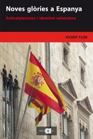 NOVES GLORIES A ESPANYA | 9788492542475 | FLOR, VICENT | Galatea Llibres | Librería online de Reus, Tarragona | Comprar libros en catalán y castellano online