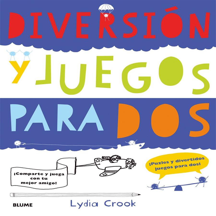 DIVERSIÓN Y JUEGOS PARA DOS | 9788498017922 | CROOK, LYDIA | Galatea Llibres | Librería online de Reus, Tarragona | Comprar libros en catalán y castellano online