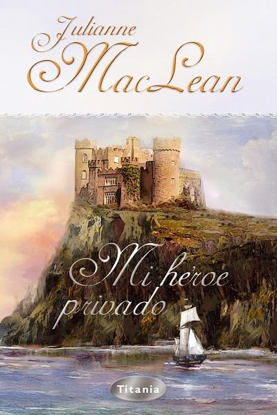 MI HEROE PRIVADO | 9788495752826 | MACLEAN, JULIAN | Galatea Llibres | Librería online de Reus, Tarragona | Comprar libros en catalán y castellano online