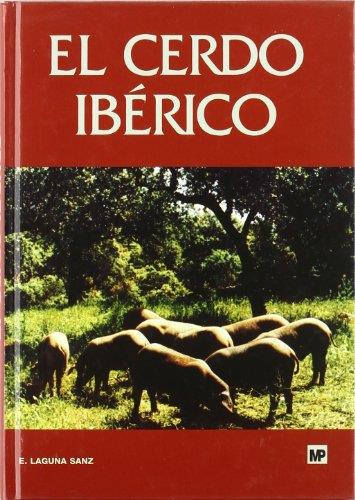 CERDO IBERICO, EL | 9788471147271 | LAGUNA SANZ, E. | Galatea Llibres | Librería online de Reus, Tarragona | Comprar libros en catalán y castellano online