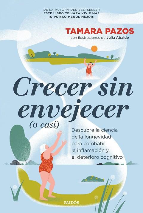 CRECER SIN ENVEJECER (O CASI) | 9788449344077 | PAZOS, TAMARA | Galatea Llibres | Librería online de Reus, Tarragona | Comprar libros en catalán y castellano online
