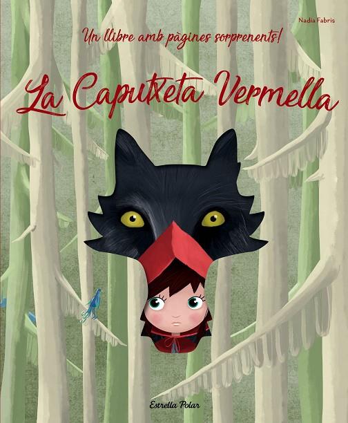 LA CAPUTXETA VERMELLA | 9788491376002 | FABRIS, NADIA | Galatea Llibres | Librería online de Reus, Tarragona | Comprar libros en catalán y castellano online