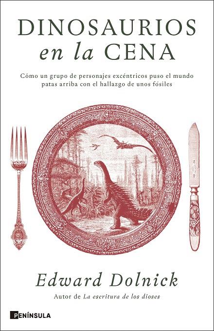DINOSAURIOS EN LA CENA | 9788411005173 | DOLNICK, EDWARD | Galatea Llibres | Llibreria online de Reus, Tarragona | Comprar llibres en català i castellà online