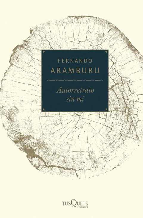 AUTORRETRATO SIN Mí | 9788490665114 | ARAMBURU, FERNANDO | Galatea Llibres | Llibreria online de Reus, Tarragona | Comprar llibres en català i castellà online