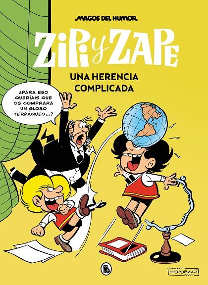 ZIPI Y ZAPE. UNA HERENCIA COMPLICADA (MAGOS DEL HUMOR 221) | 9788402429537 | ESCOBAR, JOSEP | Galatea Llibres | Librería online de Reus, Tarragona | Comprar libros en catalán y castellano online