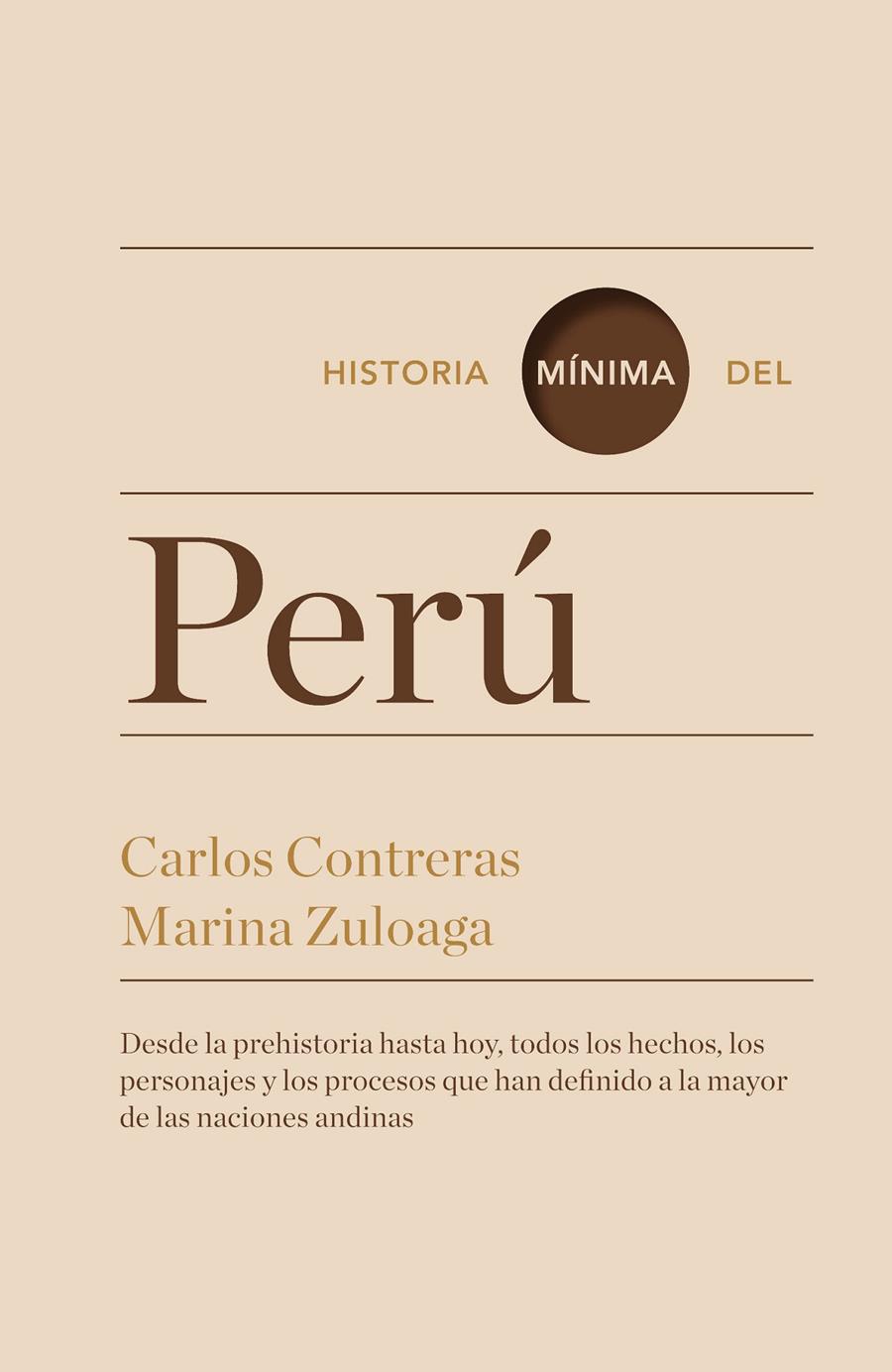 HISTORIA MÍNIMA DEL PERÚ | 9788416142071 | CONTRERAS, CARLOS/ZULOAGA, MARINA | Galatea Llibres | Librería online de Reus, Tarragona | Comprar libros en catalán y castellano online