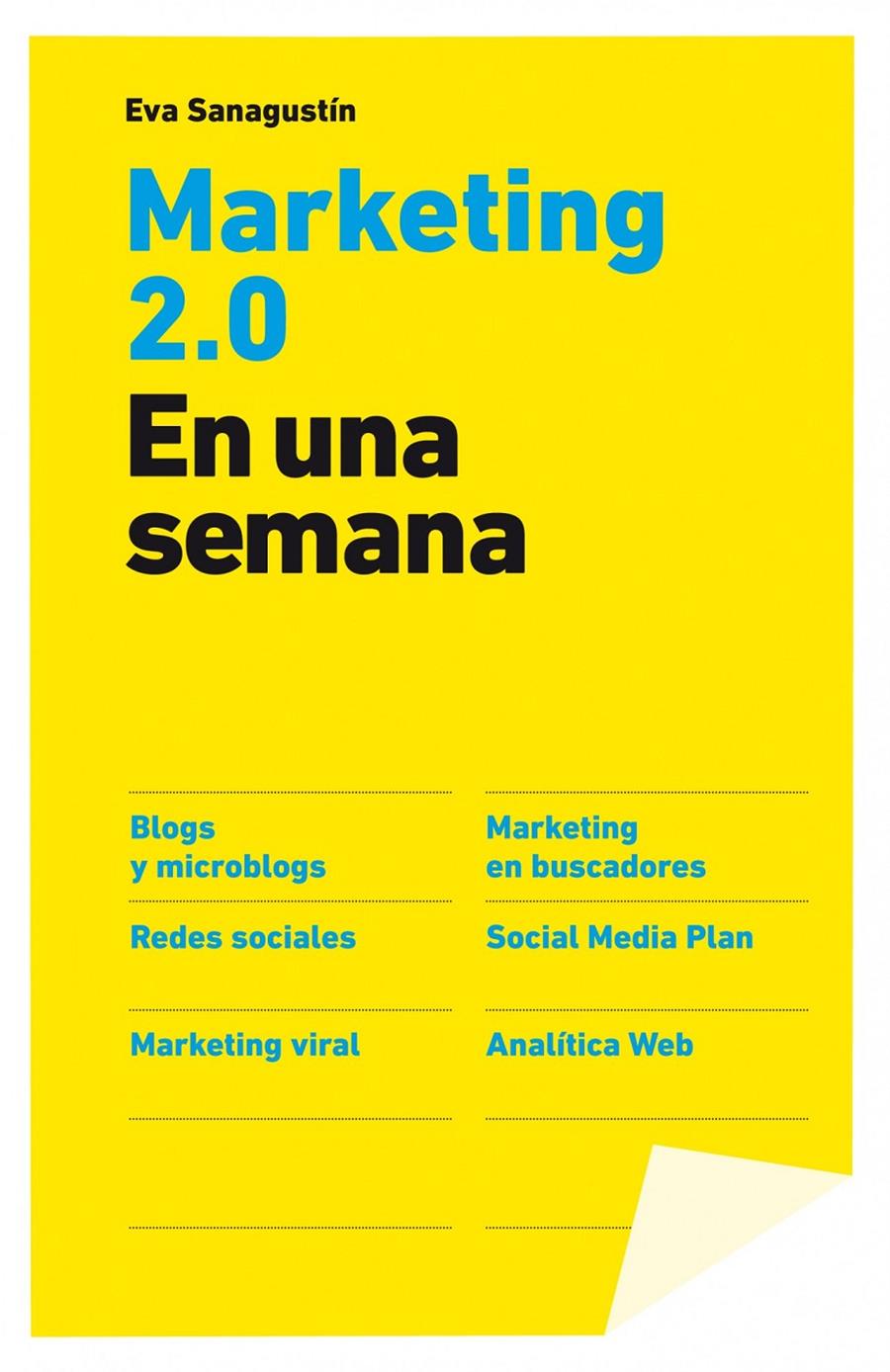 MARKETING 2.0 EN UNA SEMANA | 9788498750591 | SANAGUSTIN, EVA | Galatea Llibres | Llibreria online de Reus, Tarragona | Comprar llibres en català i castellà online