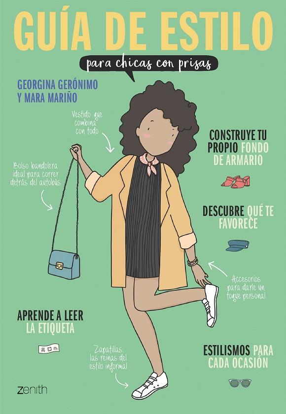 GUíA DE ESTILO PARA CHICAS CON PRISAS | 9788408185505 | GERóNIMO, GEORGINA/MARIñO, MARA | Galatea Llibres | Llibreria online de Reus, Tarragona | Comprar llibres en català i castellà online