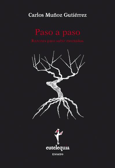 PASO A PASO | 9788493825669 | MUÑOZ GUTIÉRREZ, CARLOS | Galatea Llibres | Librería online de Reus, Tarragona | Comprar libros en catalán y castellano online