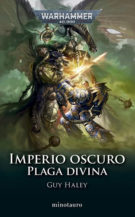 IMPERIO OSCURO 3 PLAGA DIVINA. WARHAMMER 40.000 | 9788445018897 | HALEY, GUY | Galatea Llibres | Librería online de Reus, Tarragona | Comprar libros en catalán y castellano online