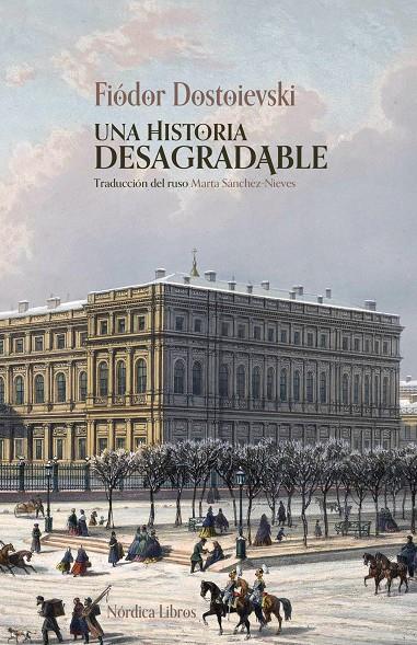 UNA HISTORIA DESAGRADABLE | 9791387922528 | DOSTOIEVSKI, FIÓDOR | Galatea Llibres | Llibreria online de Reus, Tarragona | Comprar llibres en català i castellà online