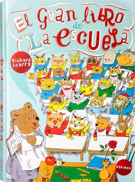GRAN LIBRO DE LA ESCUELA, EL | 9788492750160 | SCARRY, RICHARD | Galatea Llibres | Librería online de Reus, Tarragona | Comprar libros en catalán y castellano online