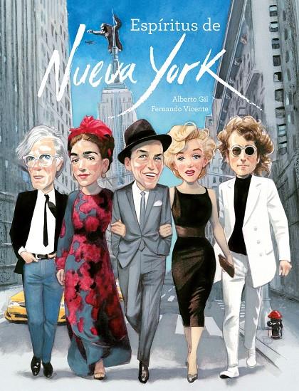 ESPÍRITUS DE NUEVA YORK | 9788417858346 | GIL, ALBERTO/VICENTE SÁNCHEZ, FERNANDO | Galatea Llibres | Llibreria online de Reus, Tarragona | Comprar llibres en català i castellà online