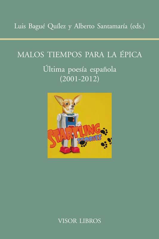 MALOS TIEMPOS PARA LA EPICA | 9788498951400 | BAGUE QUILEZ, LUIS | Galatea Llibres | Librería online de Reus, Tarragona | Comprar libros en catalán y castellano online