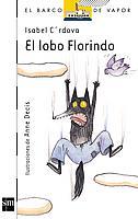 LOBO FLORINDO, EL | 9788434892804 | CORDOVA ROSAS, ISABEL | Galatea Llibres | Librería online de Reus, Tarragona | Comprar libros en catalán y castellano online