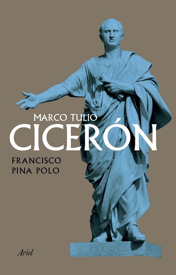 MARCO TULIO CICERÓN | 9788434440739 | PINA POLO, FRANCISCO | Galatea Llibres | Llibreria online de Reus, Tarragona | Comprar llibres en català i castellà online