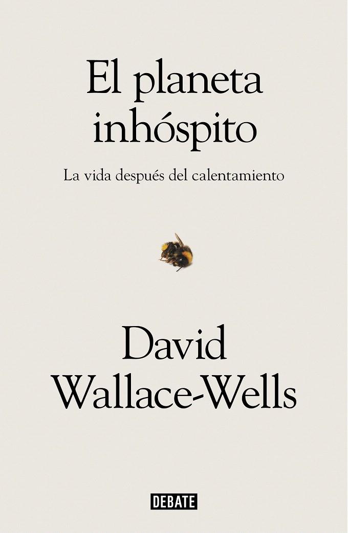 EL PLANETA INHÓSPITO | 9788417636463 | WALLACE-WELLS, DAVID | Galatea Llibres | Librería online de Reus, Tarragona | Comprar libros en catalán y castellano online
